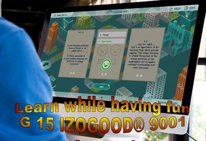 G 15 IZOGOOD 9001 - Decrypt the quality standard ISO 9001 while having fun - Online game G 15 IZOGOOD 9001 - Decrypt the quality standard ISO 9001 while having fun - Online game
